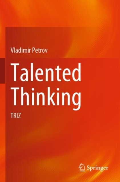 Talented Thinking : TRIZ, Paperback / softback Book