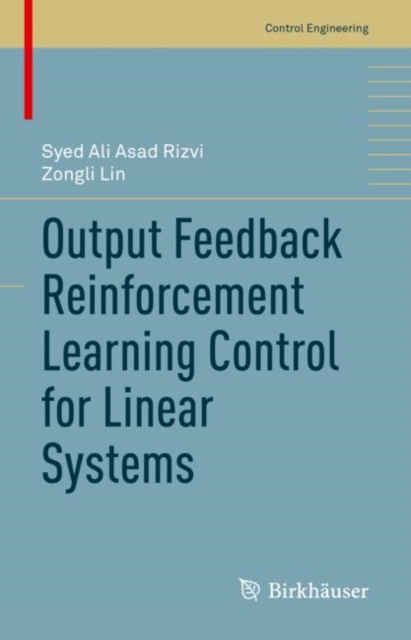 Output Feedback Reinforcement Learning Control for Linear Systems, Hardback Book