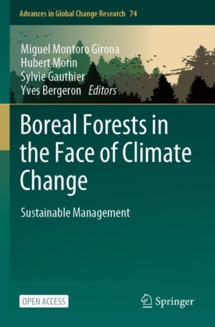 Boreal Forests in the Face of Climate Change : Sustainable Management, Paperback / softback Book