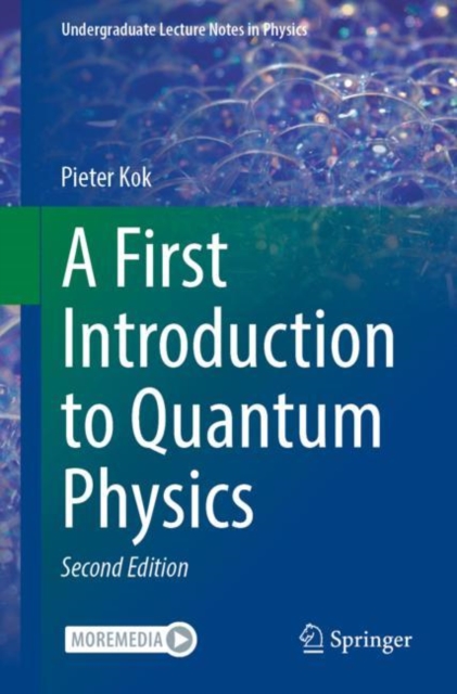 A First Introduction to Quantum Physics, Paperback / softback Book