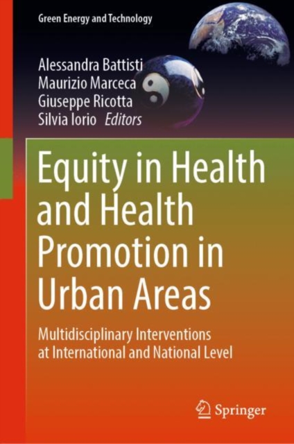 Equity in Health and Health Promotion in Urban Areas : Multidisciplinary Interventions at International and National Level, Hardback Book