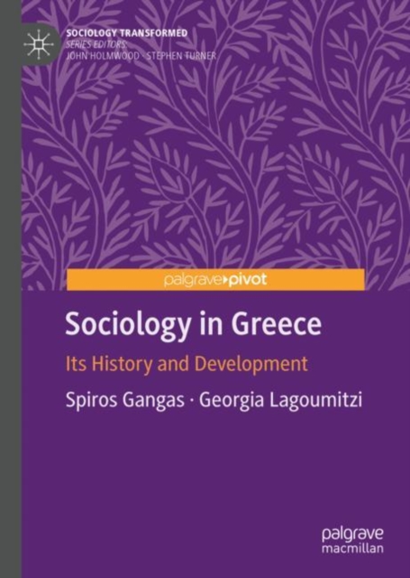 Sociology in Greece : Its History and Development, Hardback Book