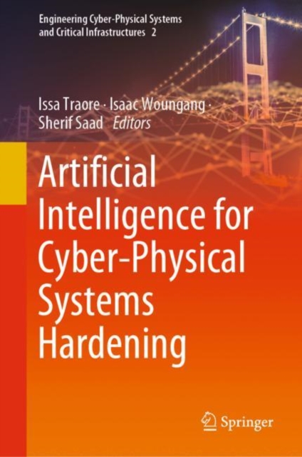 Artificial Intelligence for Cyber-Physical Systems Hardening, Hardback Book