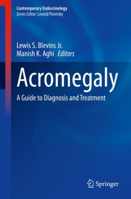 Acromegaly : A Guide to Diagnosis and Treatment, Hardback Book