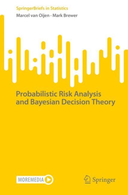 Probabilistic Risk Analysis and Bayesian Decision Theory, Paperback / softback Book