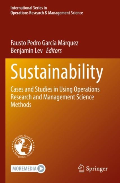 Sustainability : Cases and Studies in Using Operations Research and Management Science Methods, Paperback / softback Book