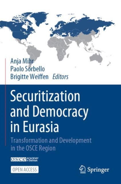 Securitization and Democracy in Eurasia : Transformation and Development in the OSCE Region, Paperback / softback Book