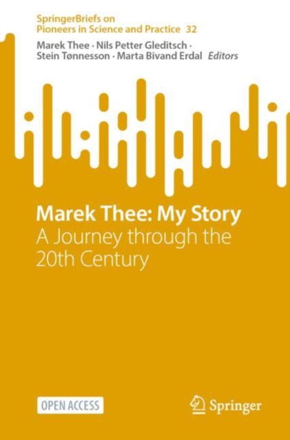 Marek Thee: My Story : A Journey through the 20th Century, Paperback / softback Book