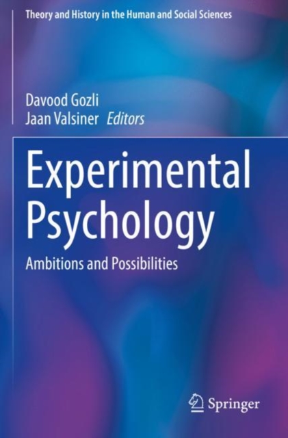 Experimental Psychology : Ambitions and Possibilities, Paperback / softback Book