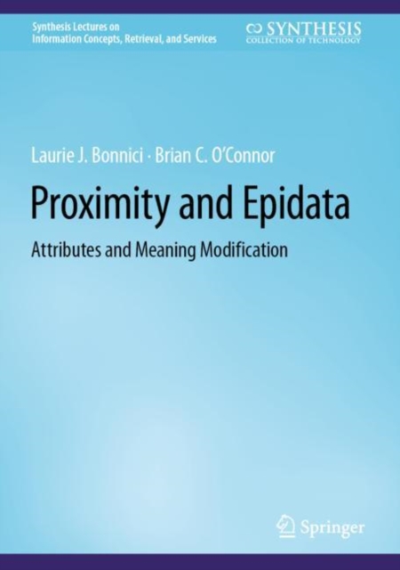 Proximity and Epidata : Attributes and Meaning Modification, Hardback Book