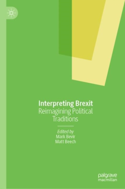 Interpreting Brexit : Reimagining Political Traditions, Hardback Book