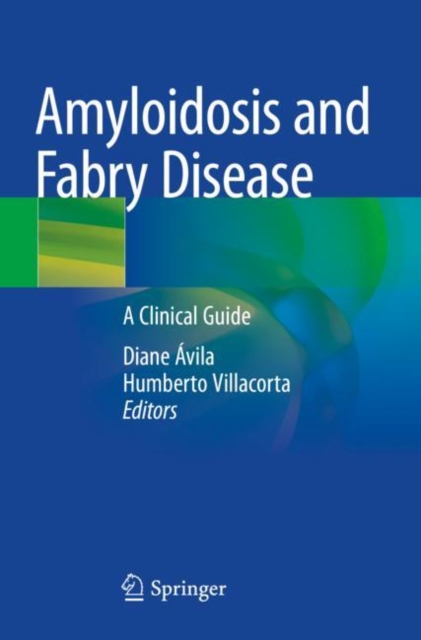 Amyloidosis and Fabry Disease : A Clinical Guide, Paperback / softback Book