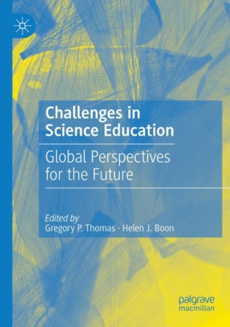 Challenges in Science Education : Global Perspectives for the Future, Paperback / softback Book
