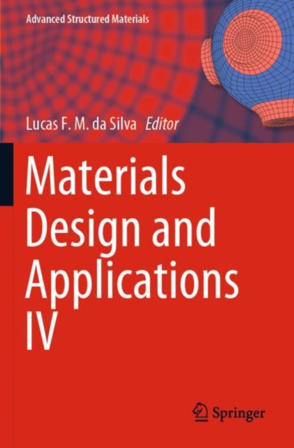 Materials Design and Applications IV, Paperback / softback Book