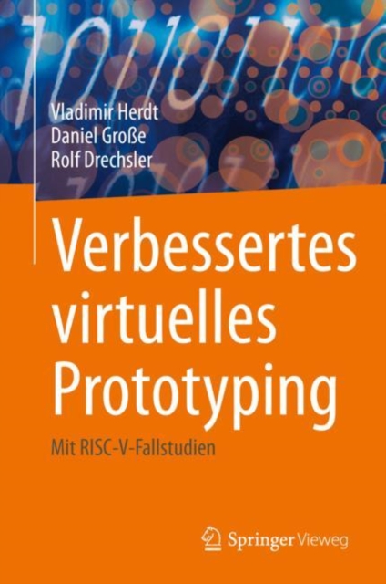 Verbessertes virtuelles Prototyping : Mit RISC-V-Fallstudien, Hardback Book