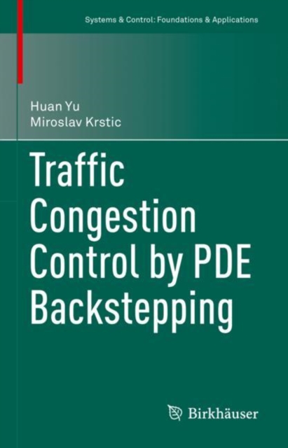 Traffic Congestion Control by PDE Backstepping, Hardback Book