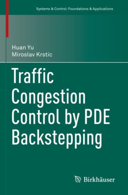 Traffic Congestion Control by PDE Backstepping, Paperback / softback Book