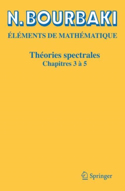 Theories spectrales : Chapitres 3 a 5, Paperback / softback Book