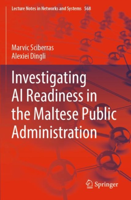 Investigating AI Readiness in the Maltese Public Administration, Paperback / softback Book