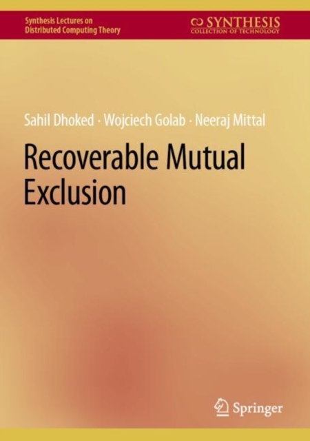 Recoverable Mutual Exclusion, Hardback Book