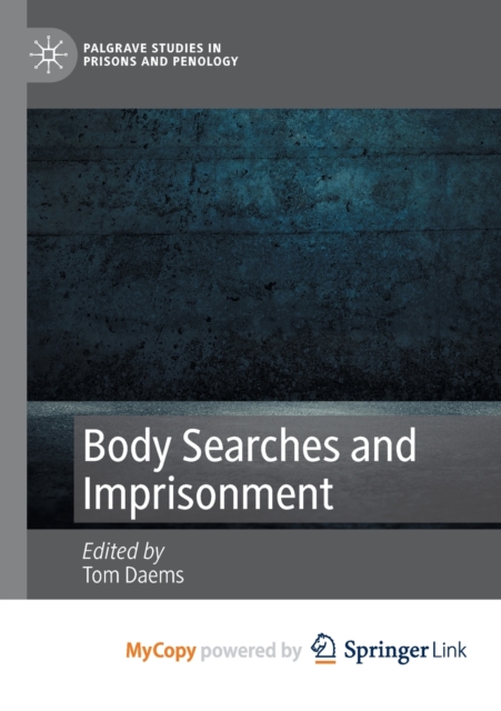 Body Searches and Imprisonment, Paperback Book