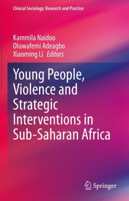 Young People, Violence and Strategic Interventions in Sub-Saharan Africa, Hardback Book