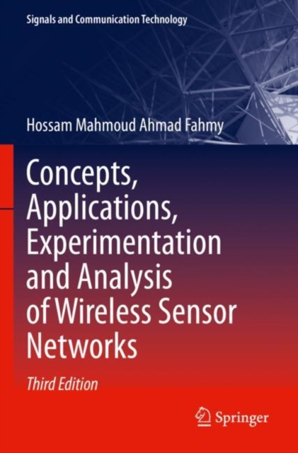 Concepts, Applications, Experimentation and Analysis of Wireless Sensor Networks, Paperback / softback Book