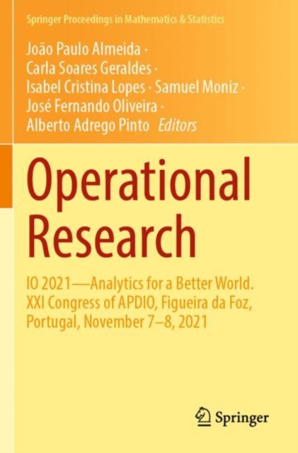 Operational Research : IO 2021—Analytics for a  Better World. XXI Congress of APDIO, Figueira da Foz, Portugal, November 7–8, 2021, Paperback / softback Book