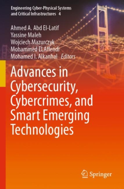 Advances in Cybersecurity, Cybercrimes, and Smart Emerging Technologies, Paperback / softback Book