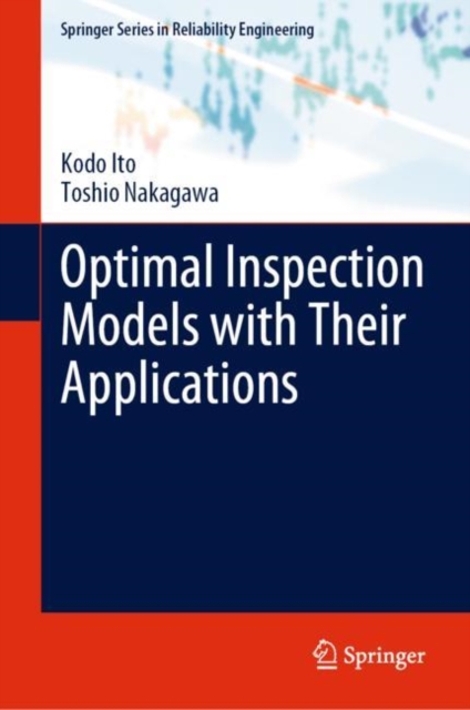 Optimal Inspection Models with Their Applications, Hardback Book