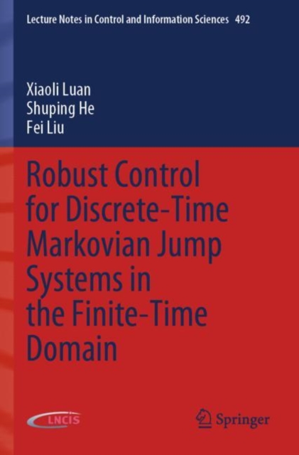 Robust Control for Discrete-Time Markovian Jump Systems in the Finite-Time Domain, Paperback / softback Book