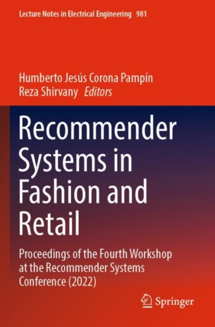 Recommender Systems in Fashion and Retail : Proceedings of the Fourth Workshop at the Recommender Systems Conference (2022), Paperback / softback Book