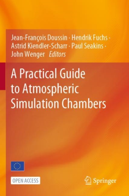A Practical Guide to Atmospheric Simulation Chambers, Paperback / softback Book