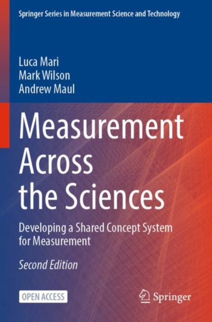 Measurement Across the Sciences : Developing a Shared Concept System for Measurement, Paperback / softback Book
