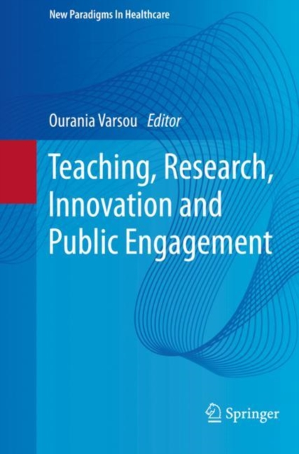 Teaching, Research, Innovation and Public Engagement, Paperback / softback Book