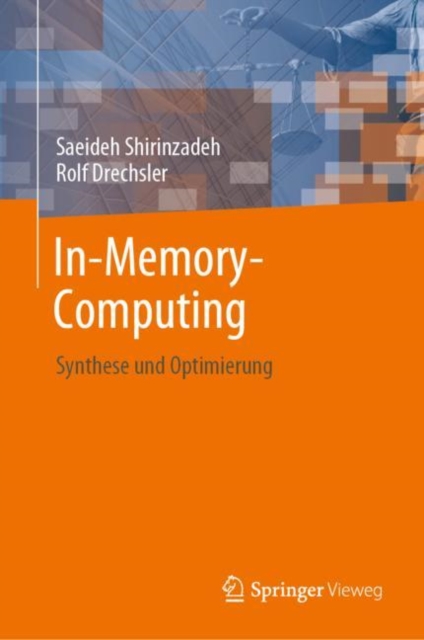 In-Memory-Computing : Synthese und Optimierung, Hardback Book