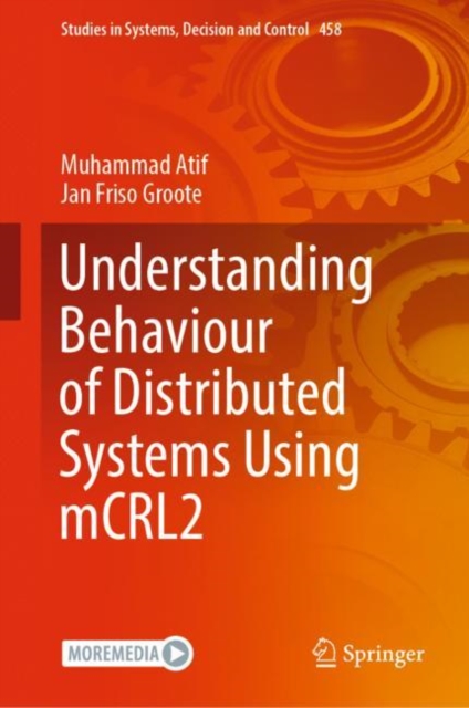 Understanding Behaviour of Distributed Systems Using mCRL2, Hardback Book