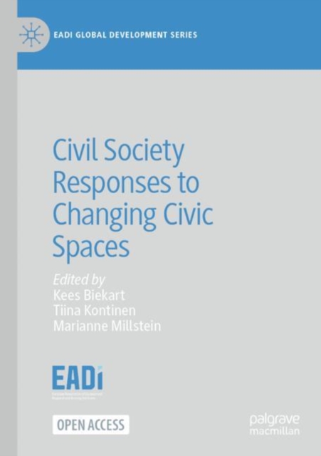 Civil Society Responses to Changing Civic Spaces, Paperback / softback Book
