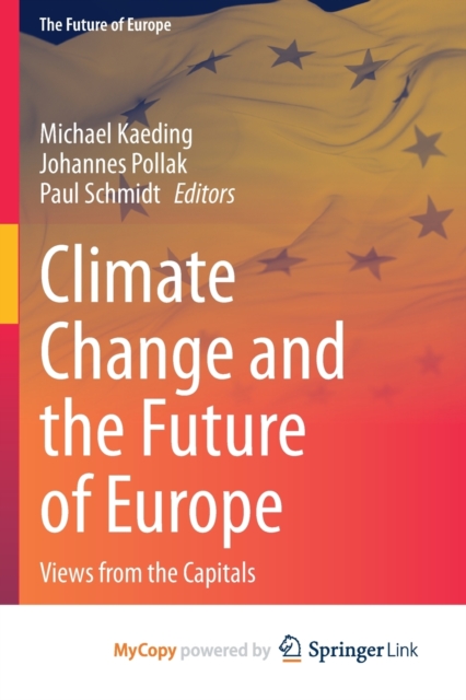 Climate Change and the Future of Europe : Views from the Capitals, Paperback Book