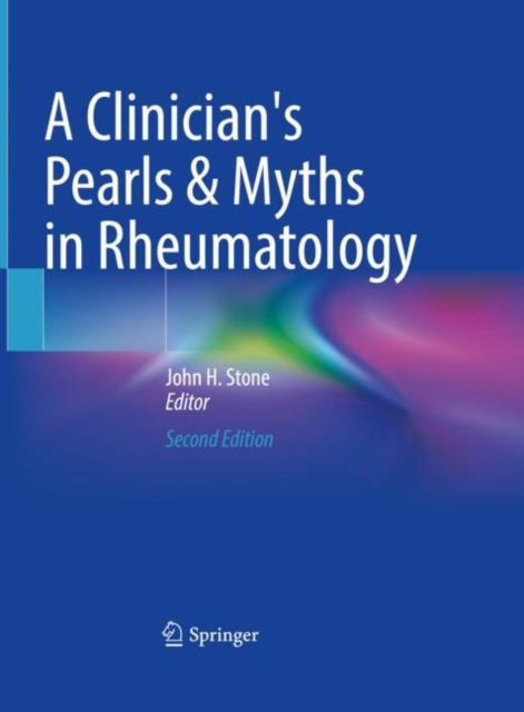 A Clinician's Pearls & Myths in Rheumatology, Hardback Book
