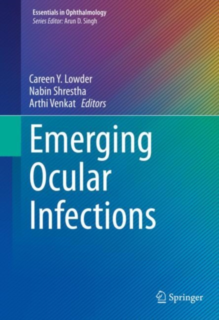 Emerging Ocular Infections, Hardback Book