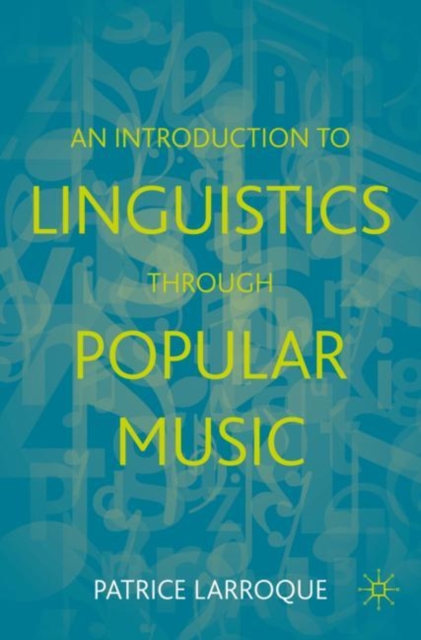 An Introduction to Linguistics through Popular Music, Paperback / softback Book