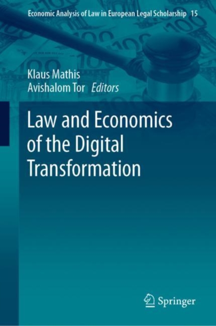 Law and Economics of the Digital Transformation, Hardback Book