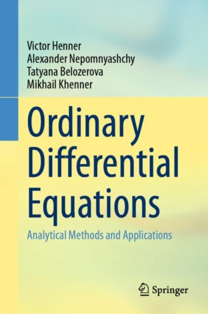 Ordinary Differential Equations : Analytical Methods and Applications, Hardback Book