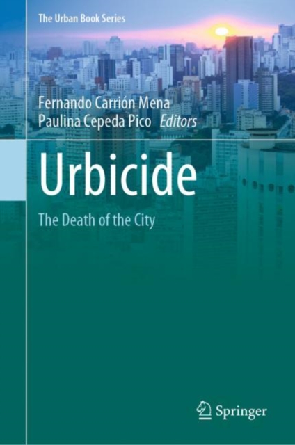 Urbicide : The Death of the City, Hardback Book