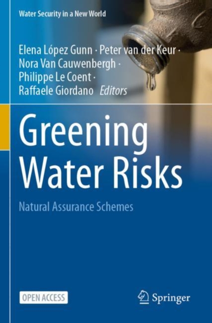 Greening Water Risks : Natural Assurance Schemes, Paperback / softback Book