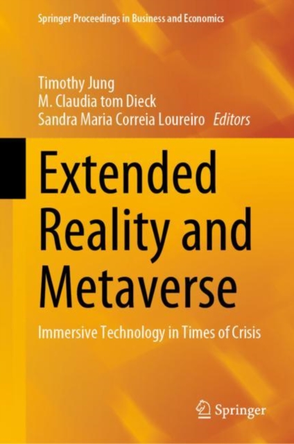 Extended Reality and Metaverse : Immersive Technology in Times of Crisis, Hardback Book