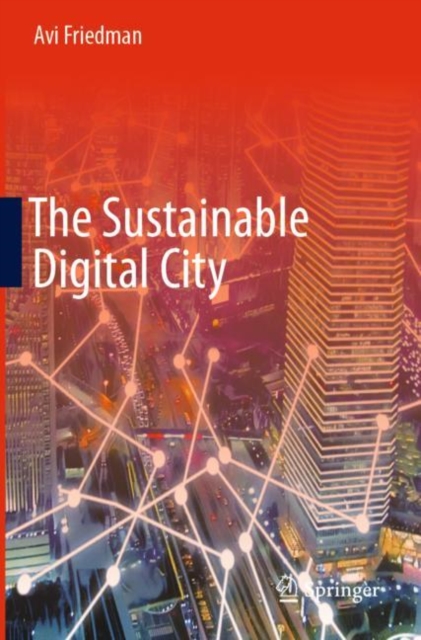 The Sustainable Digital City, Paperback / softback Book