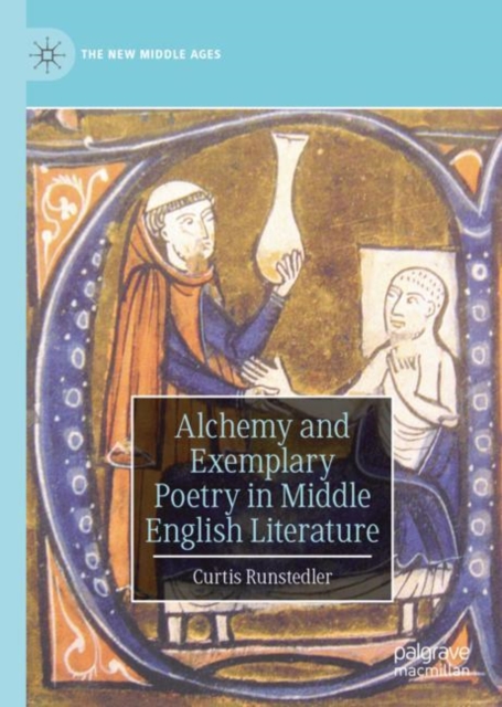 Alchemy and Exemplary Poetry in Middle English Literature, Hardback Book
