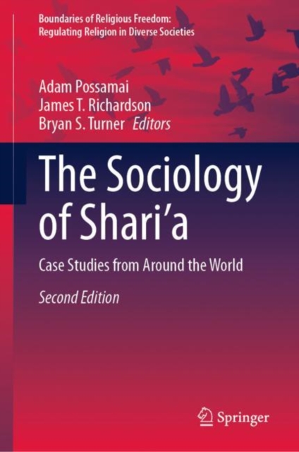 The Sociology of Shari’a : Case Studies from Around the World, Hardback Book
